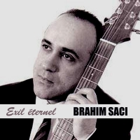 Exil Ã©ternel - Brahim Saci