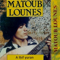 A lḥif yuran - Matoub Lounes