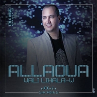 Wali Liḥala-w - Mohamed Allaoua