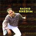 Rachid Khedim - musique KABYLE