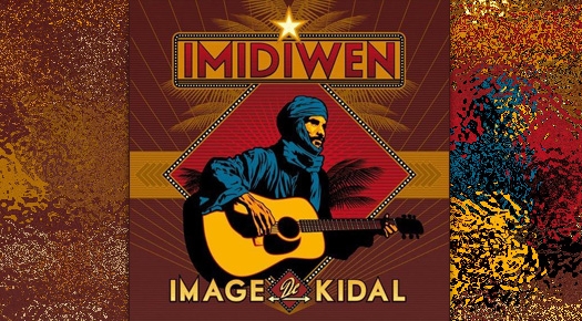 Imidiwen - Image de Kidal, Nouvel Album 2012