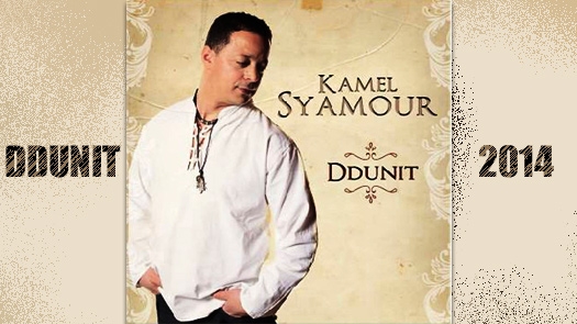 Kamel Syamour - Ddunit -  Nouvel album 2014