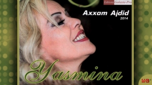 Yasmina : Axxam Ajdid - Nouvel album 2014